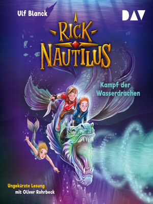 cover image of Kampf der Wasserdrachen--Rick Nautilus, Teil 8
